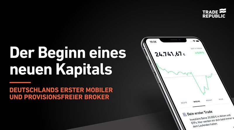 Trade Republic - Deutschlands erster mobiler und provisionsfreier Broker